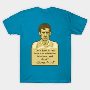 George Orwell Portrait and Quote T-Shirt